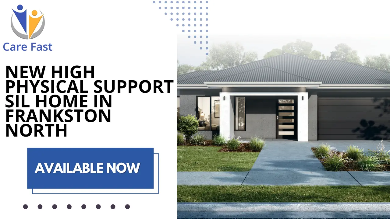 Care Fast Opens New High Physical Support SIL Home in Frankston North